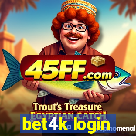 bet4k login